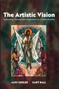 Cover: The Artistic Vision - Cascade Books