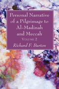 Cover: Personal Narrative of a Pilgrimage to Al-Madinah and Meccah, Volume 2 - Wipf and Stock Publishers
