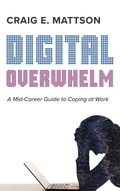 Cover: Digital Overwhelm - Cascade Books