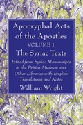 Cover: Apocryphal Acts of the Apostles, Volume 1 The Syriac Texts - Wipf and Stock Publishers