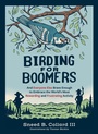 Cover: Birding for Boomers - Mountaineers Books