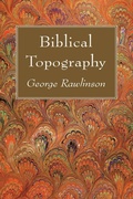 Cover: Biblical Topography - Wipf and Stock Publishers