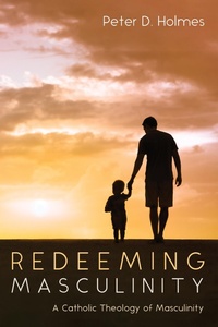 Abbildung von: Redeeming Masculinity - Wipf and Stock Publishers