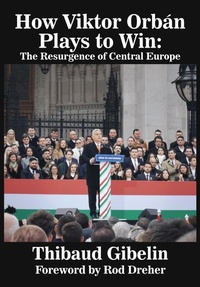 Abbildung von: How Viktor Orbán Plays To Win - Academica Press