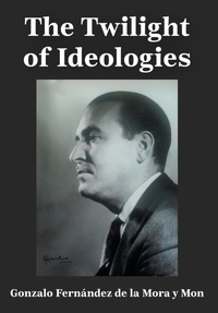 Abbildung von: The Twilight of Ideologies - Academica Press