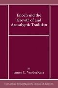 Cover: Enoch and the Growth of and Apocalyptic Tradition - Wipf and Stock Publishers