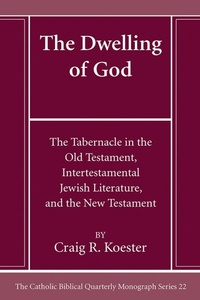 Abbildung von: The Dwelling of God - Wipf and Stock Publishers