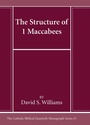 Cover: The Structure of 1 Maccabees - Wipf and Stock Publishers