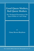 Cover: Good Queen Mothers, Bad Queen Mothers - Wipf and Stock Publishers