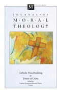 Cover: Journal of Moral Theology, Volume 12, Issue 2 - Wipf and Stock Publishers