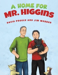 Enlarge image Cover: A Home for Mr. Higgins - Austin Macauley Publishers LLC