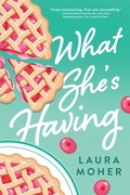 Cover: What She's Having - Sourcebooks Casablanca