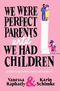 Cover: We Were Perfect Parents Until We Had Children - Jonathan Ball