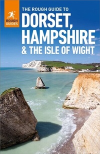 Abbildung von: The Rough Guide to Dorset, Hampshire & the Isle of Wight: Travel Guide eBook - ROUGH GUIDES