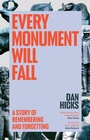 Bild: Every Monument Will Fall - Hutchinson Heinemann