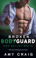 Cover: Broken Bodyguard - Totally Entwined Group