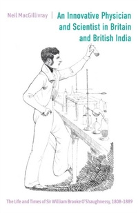 Abbildung von: An Innovative Physician and Scientist in Britain and British India - Boydell Press