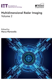 Enlarge image Cover: Multidimensional Radar Imaging: Volume 2 - Institution of Engineering and Technology
