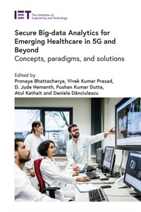 Abbildung von: Secure Big-data Analytics for Emerging Healthcare in 5G and Beyond - Institution of Engineering and Technology