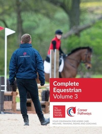 Abbildung von: BHS Complete Equestrian: Volume 3 - Kenilworth Press Ltd