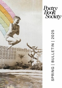 Abbildung von: Poetry Book Society Spring 2025 Bulletin - Poetry Book Society