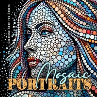 Abbildung von: Mosaic Portraits Coloring Book for Adults - Monsoon Publishing LLC Sonja Lidl info@monsoonpublishing.com