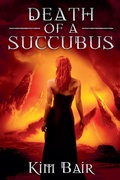 Cover: Death of A Succubus - Kim Bair