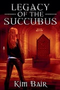 Cover: Legacy of the Succubus - Kim Bair