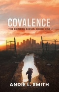 Cover: Covalence: The Bonded Series, Book One - Orange Blossom Publishing