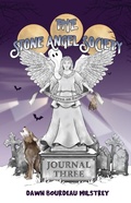 Cover: The Stone Angel Society: Journal Three, Heaven on Earth Kids Ghost Stories - Orange Blossom Publishing