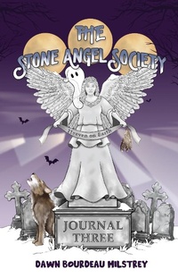 Bild vergrößern Bild: The Stone Angel Society: Journal Three, Heaven on Earth Kids Ghost Stories - Orange Blossom Publishing