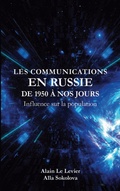 Cover: Les Communications en Russie de 1950 &agrave; nos jours - Le P&ocirc;le Normand de l'Art et de la Musique