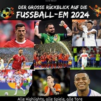 Enlarge image Cover: Der große Rückblick auf die Fußball-EM 2024 - 27Amigos