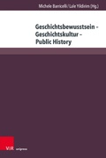 Cover: Geschichtsbewusstsein - Geschichtskultur - Public History - V&R unipress