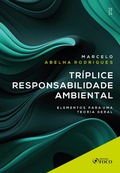Abbildung von: Tríplice Responsabilidade Ambiental - Elementos para uma Teoria Geral - 1ª Ed - 2024 - Editora Foco