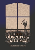 Cover: O lado obscuro da natureza - Editora Cabriol&eacute;