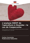 Cover: L'analyse SWOT de l'apiculture a Huambo - Editions Notre Savoir