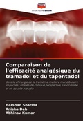 Cover: Comparaison de l'efficacite analgesique du tramadol et du tapentadol - Editions Notre Savoir