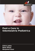 Cover: Post e Core in Odontoiatria Pediatrica - Edizioni Sapienza