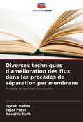 Cover: Diverses techniques d'amelioration des flux dans les procedes de separation par membrane - Editions Notre Savoir
