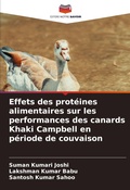 Cover: Effets des proteines alimentaires sur les performances des canards Khaki Campbell en periode de couvaison - Editions Notre Savoir