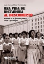 Bild: Una vida de dictadura al descubierto - Editorial Bubok Publishing