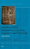 Cover: Worlds of Work: Peasants and Artisans, Engineers and Theorists - Brill