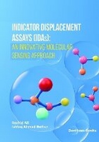 Enlarge image Cover: Indicator Displacement Assays (IDAs) - Bentham Science Publishers