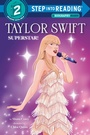 Cover: Taylor Swift: Superstar! - Random House Books for Young Readers