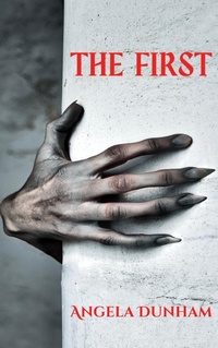 Enlarge image Cover: The First - Angela Dunham