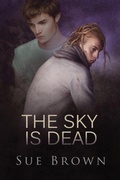 Cover: The Sky is Dead - One Hat Press