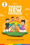 Cover: Making New Friends (Assertiveness Stories for Children) - Rainbow Kiddies