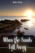 Cover: When the Sands Fall Away - Rachel Smith
