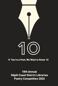 Cover: If You're a Poet, We Want to Know It! Volume 10 (If You're a Poet We Want to Know It!, #10) - Kapiti Coast District Council